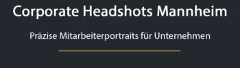 Corporate Headshots und Mitarbeiterportraits für Unternehmen in Mannheim